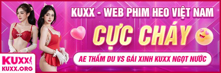 phim 18+ hay nhất vn